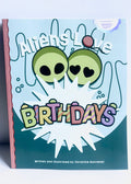 Christina Gutowski- Aliens Love Birthdays