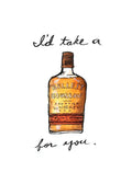 Bri Bowers - I'd Take a Bulleit for You Sticker