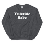 Christmas Holiday Winter Yuletide Babe Unisex Sweatshirt