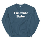 Christmas Holiday Winter Yuletide Babe Unisex Sweatshirt