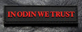 In Odin We Trust Patch PVC