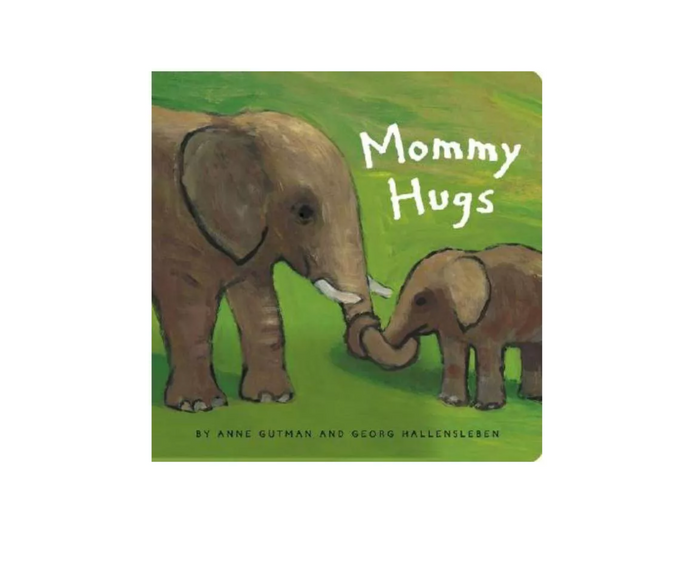 Mommy Hugs Board Book